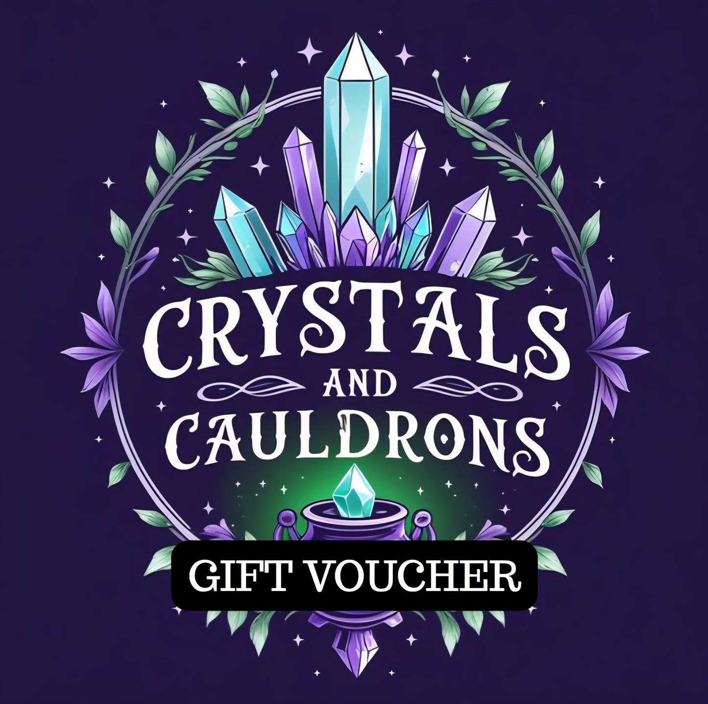 Crystals and Cauldrons Paper Gift Voucher £10